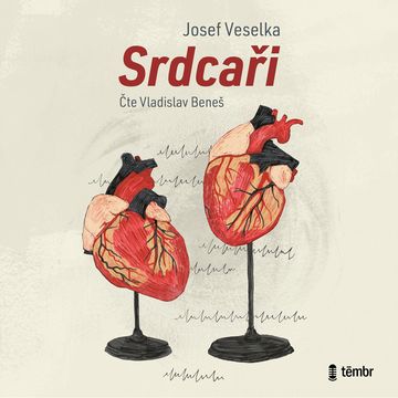 Srdcaři audiobook, Josef Veselka