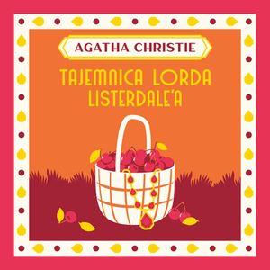 Tajemnica lorda Listerdale'a, Agatha Christie