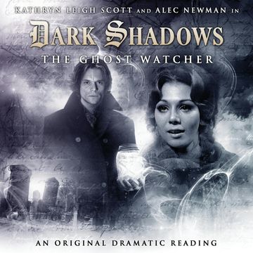 The Ghost Watcher (Dark Shadows 4) audiobook, Stuart Manning