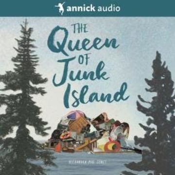 The Queen of Junk Island (Unabridged) audiobook, Alexandra Mae Jones