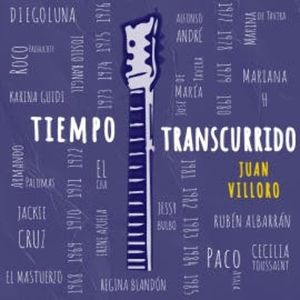 Tiempo transcurrido, Juan Villoro