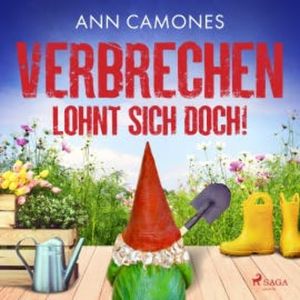 Verbrechen lohnt sich doch!, Ann Camones