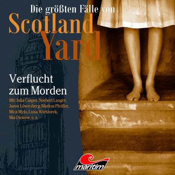 Verflucht zum Morden (Die größten Fälle von Scotland Yard 33) audiobook, Markus Duschek