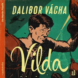 Vilda, Dalibor Vácha