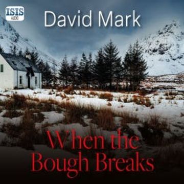 When the Bough Breaks audiobook, David Mark