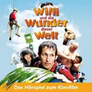 Willi wills wissen, Willi und die Wunder dieser Welt, Arne Sinnwell, Willi Weitzel