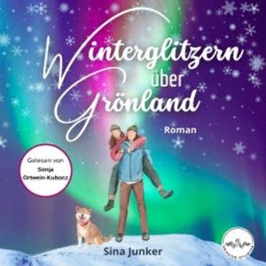 Winterglitzern über Grönland, Sina Junker