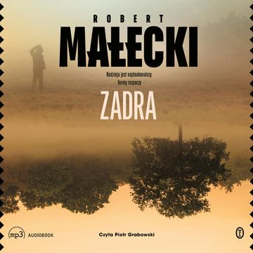Zadra audiobook, Robert Małecki