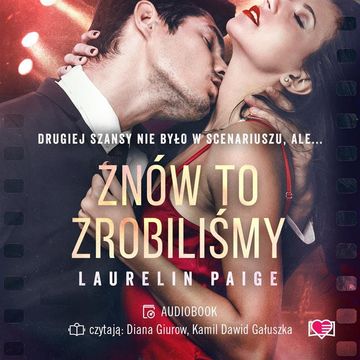Znów to zrobiliśmy audiobook, Laurelin Paige