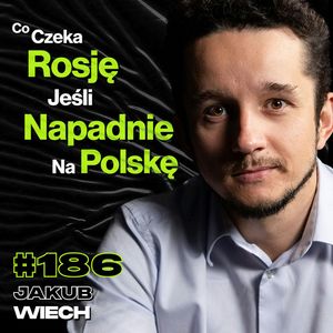 #186 W Jaki Sposób Media Manipulują, Pierwsza Elektrownia Atomowa W Polsce, Ceny Prądu - Jakub Wiech, Przemek Górczyk
