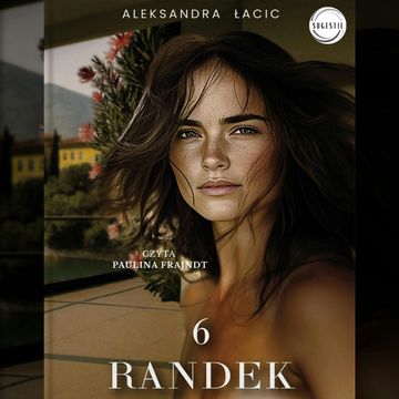 6 randek audiobook, Aleksandra Łacic
