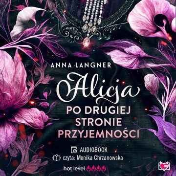 Alicja po drugiej stronie przyjemności audiobook, Anna Langner