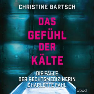 Das Gefühl der Kälte, Christine Bartsch