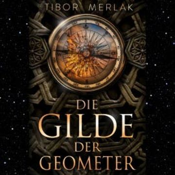 Die Gilde der Geometer audiobook, Tibor Merlak