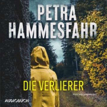 Die Verlierer audiobook, Petra Hammesfahr