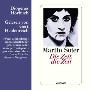 Die Zeit, die Zeit, Martin Suter
