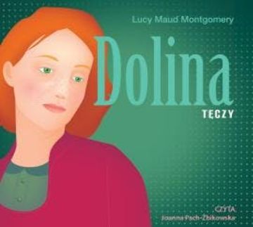 Dolina Tęczy audiobook, Lucy Maud Montgomery