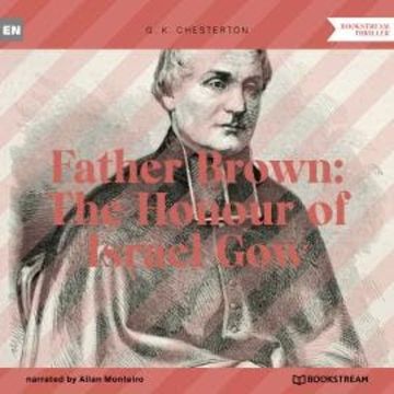 Father Brown: The Honour of Israel Gow (Unabridged) audiobook, G. K. Chesterton