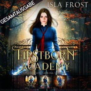 Firstborn Academy - Gesamtausgabe, Isla Frost