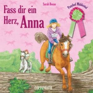 Folge 02: Fass dir ein Herz, Anna, Sarah Bosse