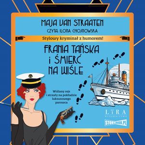 Frania Tańska i śmierć na Wiśle, Maja van Straaten