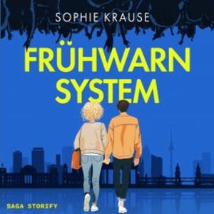 Frühwarnsystem, Sophie Krause