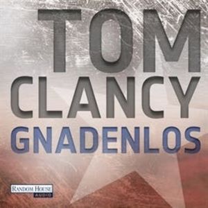 Gnadenlos, Tom Clancy