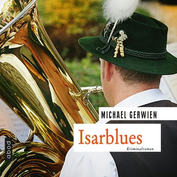 Isarblues audiobook, Michael Gerwien