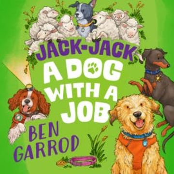 Jack-Jack, A Dog with a Job audiobook, Ben Garrod