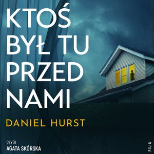 Ktoś był tu przed nami, Daniel Hurst