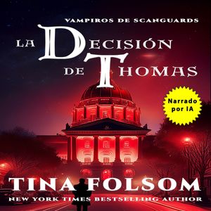 La Decisión de Thomas, Tina Folsom