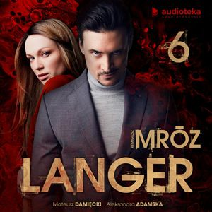 Langer. Odcinek 6, Remigiusz Mróz