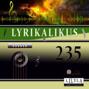 Lyrikalikus 235, Rainer Maria Rilke