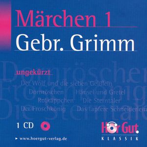 Märchen 1, Gebr. Grimm