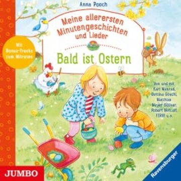 Meine allerersten Minutengeschichten und Lieder. Bald ist Ostern audiobook, Anna Pooch