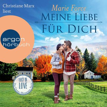 Meine Liebe für dich - Lost in Love - Die Green-Mountain-Serie, Band 14 (Ungekürzte Lesung) audiobook, Marie Force