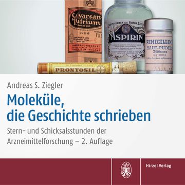 Moleküle, die Geschichte schrieben audiobook, Andreas S. Ziegler