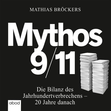 Mythos 9/11 audiobook, Mathias Bröckers.