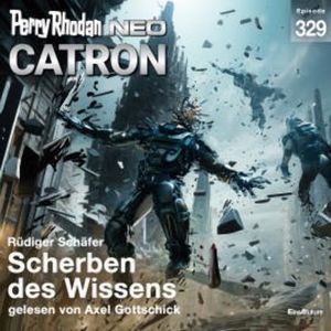 Perry Rhodan Neo 329: Scherben des Wissens, Rüdiger Schäfer