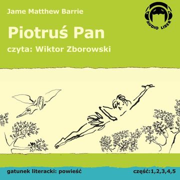 Piotruś Pan audiobook, James Mattew Barrie