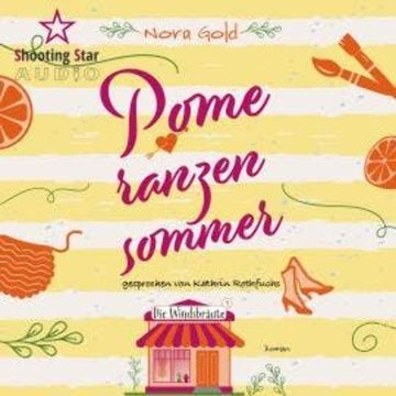 Pomeranzensommer - Die Windsbräute, Band 3 (ungekürzt) audiobook, Nora Gold