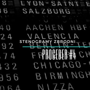 PROCEDER #4: IDZIE NOWE - kryminał, podcast, słuchowisko, antykryminał, Piotr Wielg