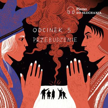 Saamowie. Wyrzut sumienia Skandynawii. Odcinek 5: Przebudzenie audiobook, Anna Dudzińska