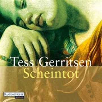 Scheintot audiobook, Tess Gerritsen