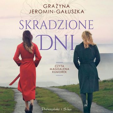 Skradzione dni audiobook, Grażyna Jeromin-Gałuszka