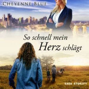 So schnell mein Herz schlägt, Cheyenne Blue