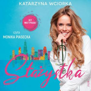 Stażystka, Katarzyna Wciorka