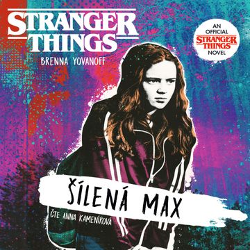 Stranger Things: Šílená Max audiobook, Brenna Yovanoff