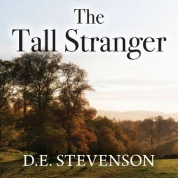 The Tall Stranger audiobook, D.E. Stevenson