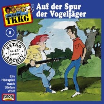 TKKG - Folge 08: Auf der Spur der Vogeljäger audiobook, H.G. Francis